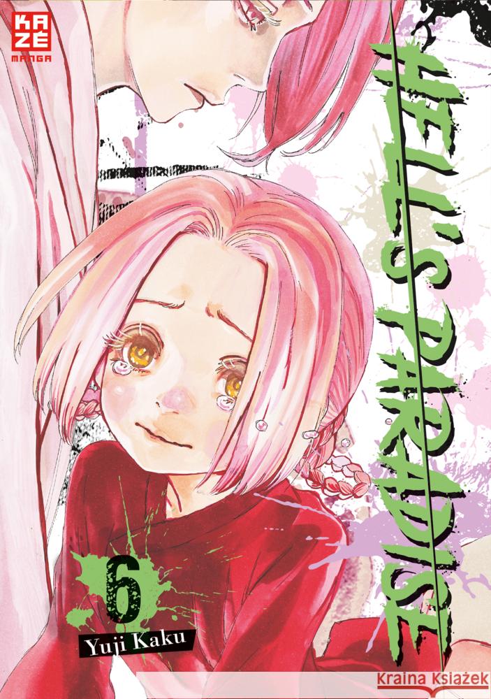 Hell's Paradise. Bd.6 Kaku, Yuji 9782889210893 Kazé Manga