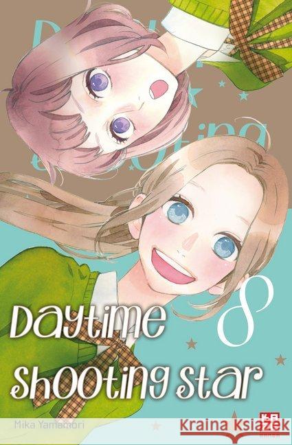 Daytime Shooting Star. Bd.8 Yamamori, Mika 9782889211883 Kazé Manga