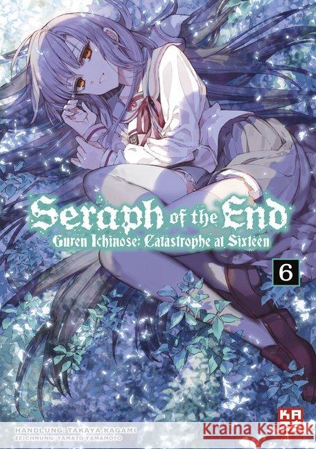 Seraph of the End - Guren Ichinose Catastrophe at Sixteen (Novel). Bd.6 Kagami, Takaya; Yamamoto, Yamato 9782889213481 Kazé Manga