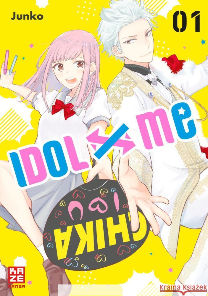 Idol x Me. Bd.1 Junko 9782889213825