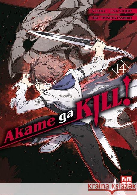 Akame ga KILL!. Bd.14 Tashiro, Tetsuya; Takahiro 9782889216741