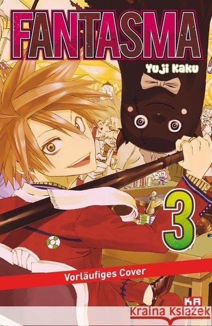 Fantasma. Bd.3 Kaku, Yuji 9782889216901