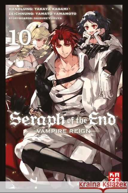 Seraph of the End. Bd.10 : Vampire Reign Kagami, Takaya; Yamamoto, Yamato; Furuya, Daisuke 9782889217939 Kazé Manga