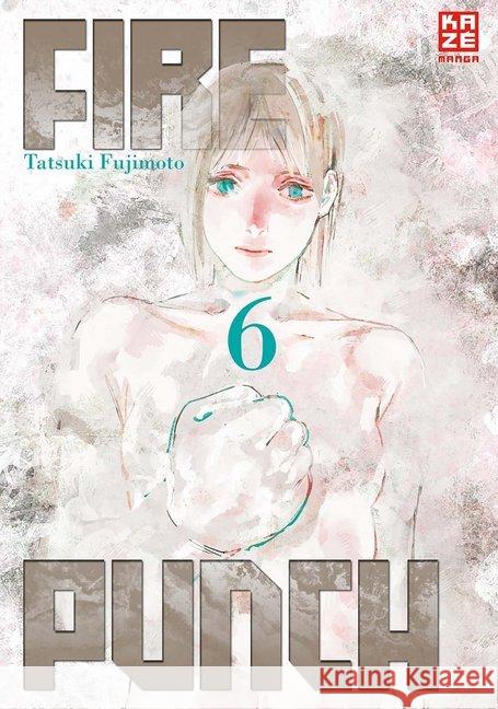 Fire Punch. Bd.6 Fujimoto, Tatsuki 9782889510139 Kazé Manga