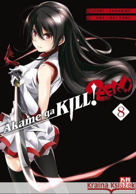 Akame ga KILL! ZERO. Bd.8 Takahiro 9782889511242