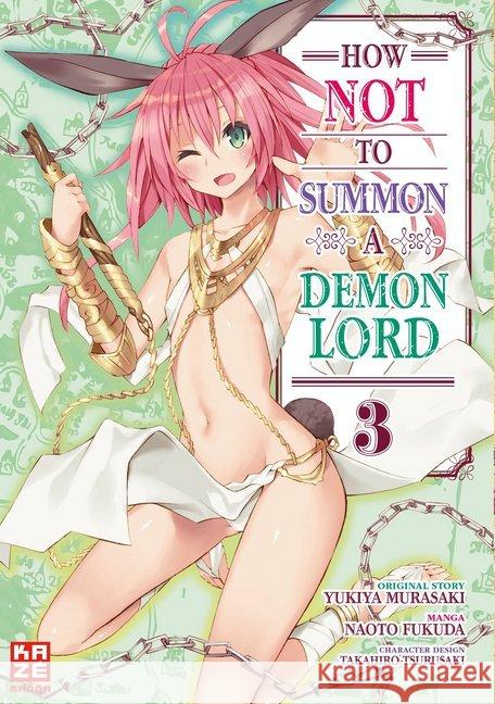 How NOT to Summon a Demon Lord. Bd.3 Murasaki, Yukiya; Fukuda, Naoto 9782889512324 Kazé Manga