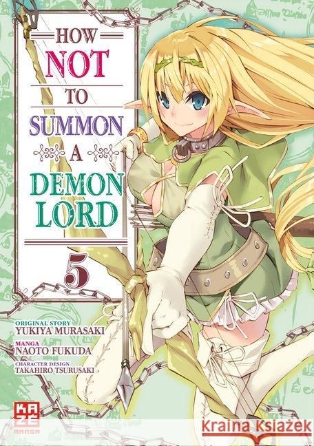 How NOT to Summon a Demon Lord. Bd.5 Fukuda, Naoto; Murasaki, Yukiya 9782889512348