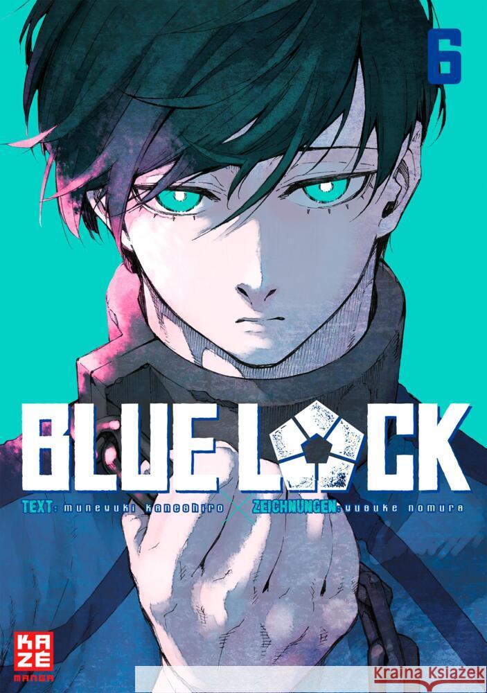 Blue Lock - Band 6 Nomura, Yusuke 9782889514625 Kazé Manga