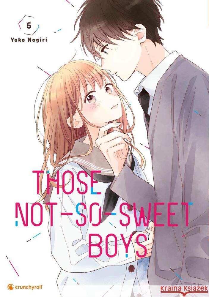 Those Not-So-Sweet Boys - Band 5 Nogiri, Yoko 9782889517695 Crunchyroll Manga