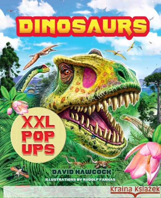 Dinosaurs XXL pop-ups David Hawcock 9782889754267