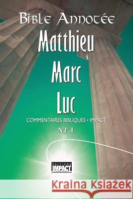 Bible Annot Fr Godet Louis Bonnet 9782890821026 Editions Impact