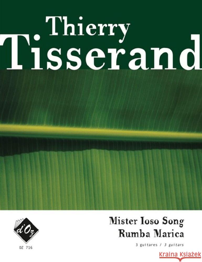 Mister Ioso Song, Rumba Marica Tisserand, Thierry 9782895006022