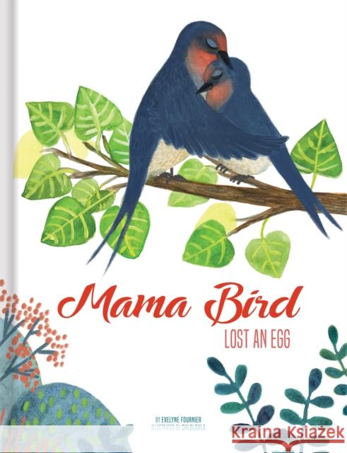 Mama Bird Lost an Egg  9782898020827 Crackboom! Books
