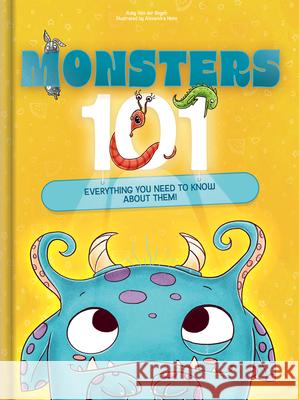 Monsters 101: Everything You Need to Know about Them! Ruby Va Alexandra Helm 9782898025952