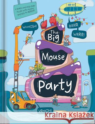 The Big Mouse Party Anastasia Temborska Crackboom! Books 9782898026294 Crackboom! Books