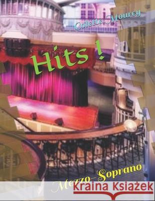 Hits !: Mezzo-Soprano Colette Mourey 9782900720066 2-900720