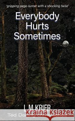 Everybody Hurts Sometimes L. M. Krier 9782901773566 Lemas