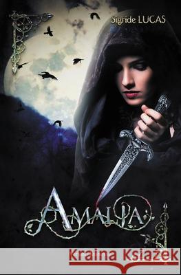 Amalia: Version Jeunesse Sigride Lucas 9782901797005 Sigride Lucas