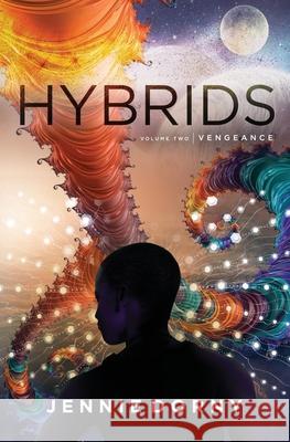Hybrids, Volume Two: Vengeance Jennie Dorny 9782901892106 Jennie Dorny