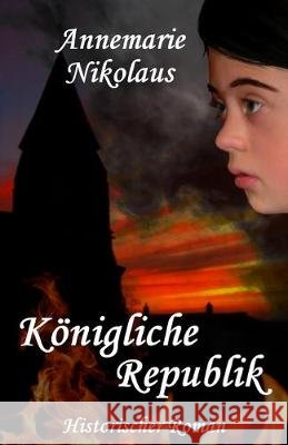 Königliche Republik Nikolaus, Annemarie 9782902412471 Annemarie Nikolaus