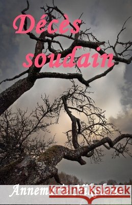 Décès soudain Nikolaus, Annemarie 9782902412617 Annemarie Nikolaus