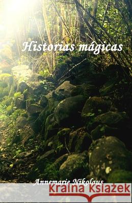 Historias mágicas Nikolaus, Annemarie 9782902412778