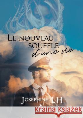 Le nouveau souffle d'une vie Joséphine Lh, Rouge Noir Editions 9782902562480