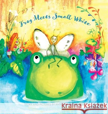 Frog Meets Small White Antonina Novarese Antonina Novarese 9782902718016 Antonina Novarese