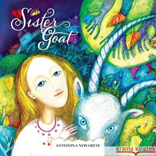 Sister Goat: A Ukrainian Fairytale Novarese, Antonina 9782902718108 Antonina Novarese