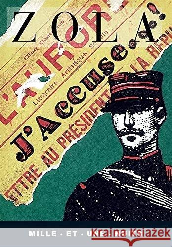 J'Accuse Emile Zola 9782910233198 Editions Mille et une Nuits