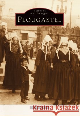 Plougastel Quintin Herv                             9782910444051 Editions Sutton