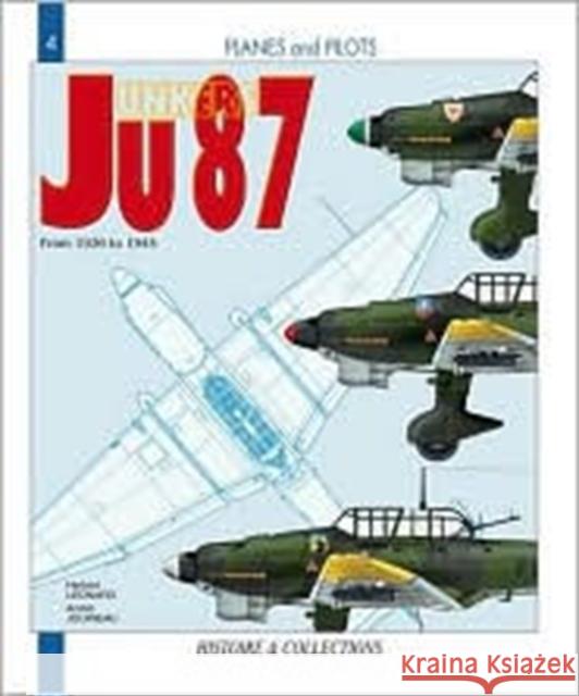 Junkers Ju 87: From 1937 to 1945 Jouineau, André 9782913903531 Histoire & Collections