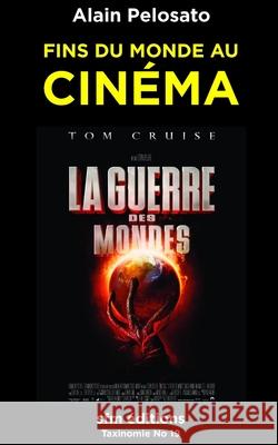 Fins du monde au cinéma Pelosato, Alain 9782915512502