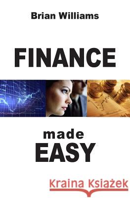 Finance Made Easy Brian Williams 9782917260036 Prodinnova