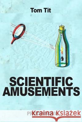 Scientific Amusements Arthur Goo Cargill G. Knott 9782917260364