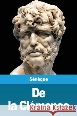 De la Clémence Sénèque 9782917260807