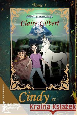 Cindy et la clef des reves Gilbert, Claire 9782917822524 Pgcom Editions