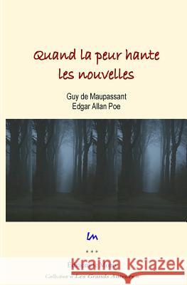 Quand la peur hante les nouvelles Poe, Edgar Allan 9782919084005 Editions Le Mono