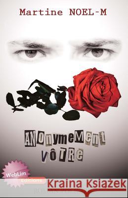 Anonymement votre Noel-M, Martine 9782919277117 Weblim