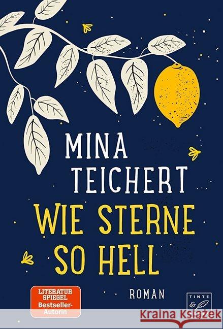 Wie Sterne so hell : Roman Teichert, Mina 9782919800063