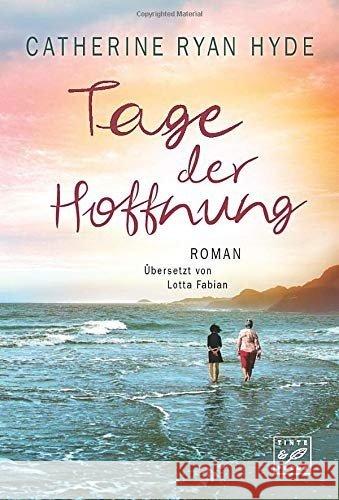 Tage der Hoffnung : Roman Hyde, Catherine Ryan 9782919800940