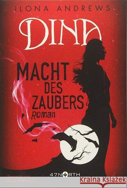 Dina - Macht des Zaubers Andrews, Ilona 9782919800964 47North