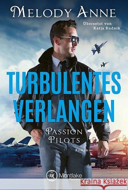 Turbulentes Verlangen : Roman Anne, Melody 9782919801268