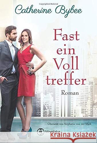 Fast ein Volltreffer : Roman Bybee, Catherine 9782919801282