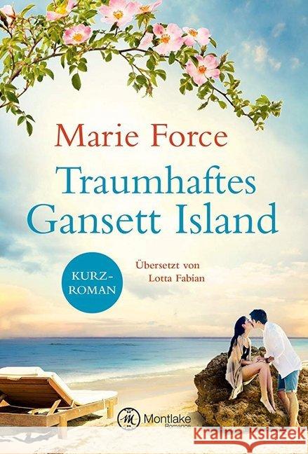 Traumhaftes Gansett Island - Victoria & Shannon Force, Marie 9782919803606