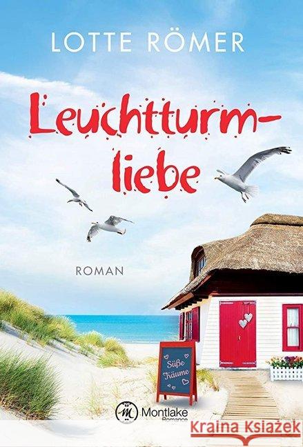 Leuchtturmliebe Römer, Lotte 9782919804320 Montlake Romance