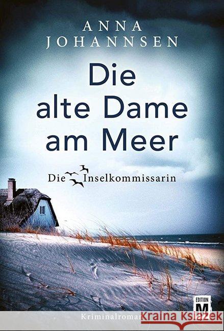 Die alte Dame am Meer : Kriminalroman Johannsen, Anna 9782919804405 Edition M