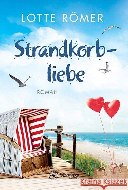 Strandkorbliebe Römer, Lotte 9782919804894 Montlake Romance