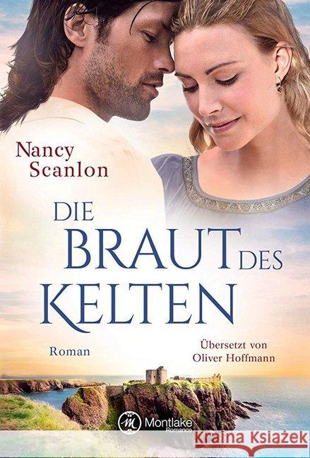 Die Braut des Kelten Scanlon, Nancy 9782919805815 Montlake Romance