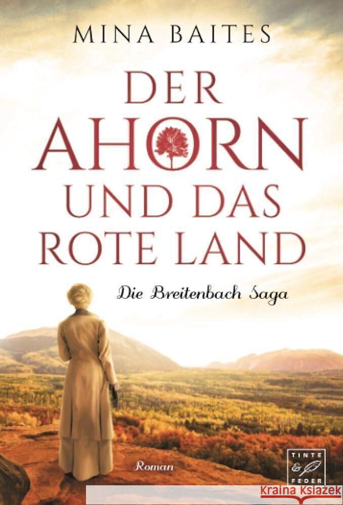 Der Ahorn und das rote Land Baites, Mina 9782919806409 Tinte & Feder